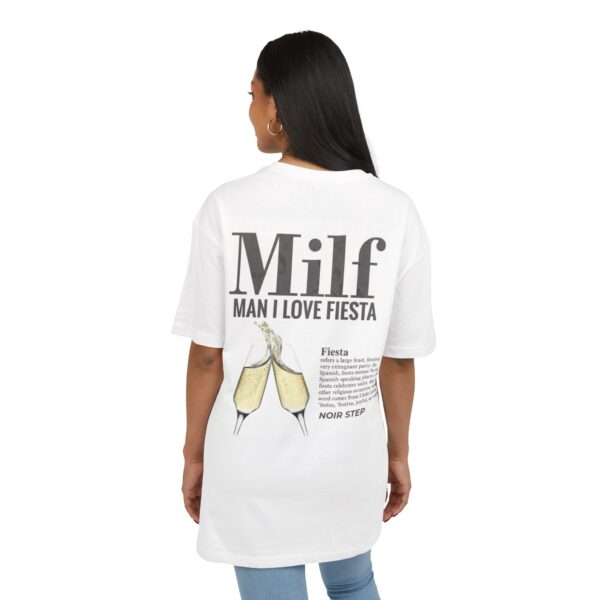 Milf Man I Love Fiesta Unisex Heavy Oversize Tee - Fun Party Graphic Tee, Casual Wear, Gift for Her, Birthday Celebration Shirt, [...] - Imagen 3
